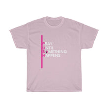 Load image into Gallery viewer, PUSH Cotton Tee (Pink Design)