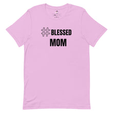 Load image into Gallery viewer, Blessed Mom T-shirt