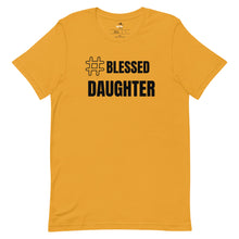 Load image into Gallery viewer, Blessed Daughter T-shirt