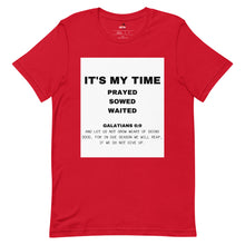 Load image into Gallery viewer, It's My Time T-shirt