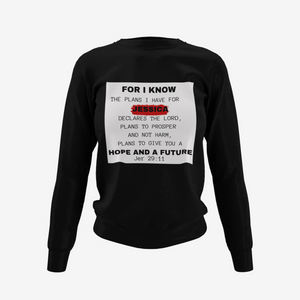 Jer 29:11 Unisex Sweatshirt