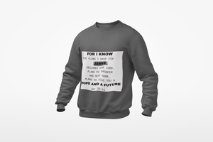 Jer 29:11 Unisex Sweatshirt