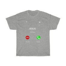 Load image into Gallery viewer, Jesus is Calling Tee
