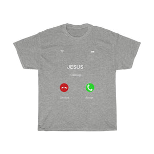 Jesus is Calling Tee