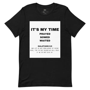 It's My Time T-shirt