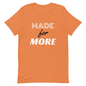 Made for More (Autumn Orange) Tee