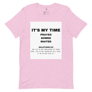 It's My Time T-shirt