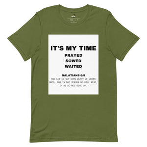 It's My Time T-shirt