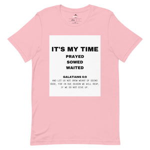 It's My Time T-shirt