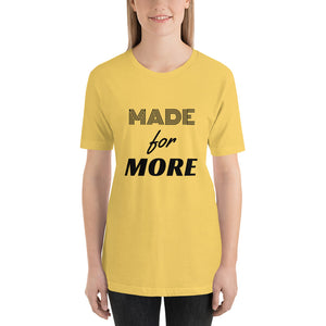 Made For More