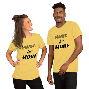 Made For More