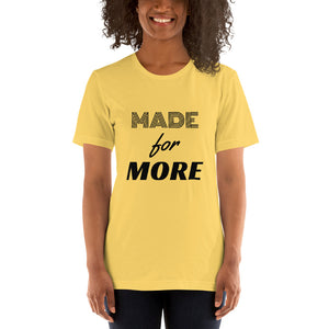 Made For More