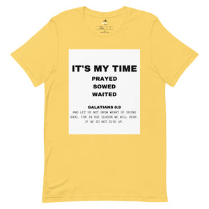 It's My Time T-shirt
